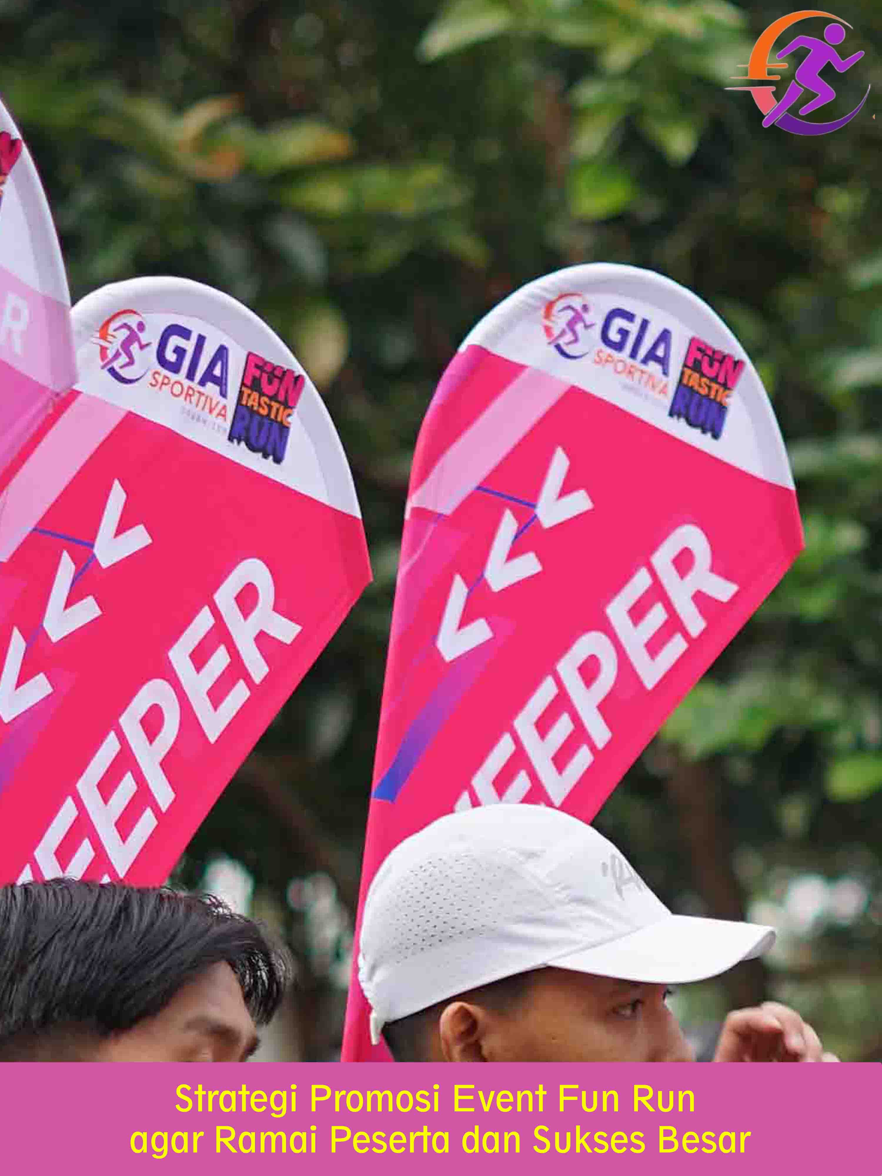 Strategi Promosi Event Fun Run agar Ramai Peserta dan Sukses Besar